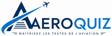 AeroQuiz — Maîtrisez les textes de l'aviation